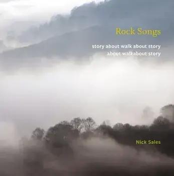 Rock Songs. story about walk about story about walkabout story, Paperback/Nick Sales