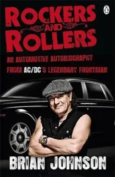 Rockers and Rollers, Paperback/Brian Johnson