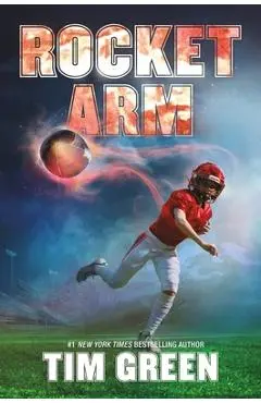 Rocket Arm - Tim Green