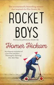 Rocket Boys, Paperback/Homer Hickam