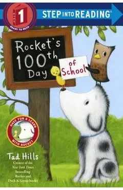 Rocket's 100th Day of School - Tad Hills