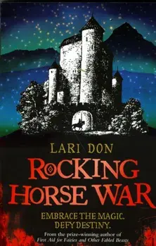 Rocking Horse War, Paperback/Lari Don