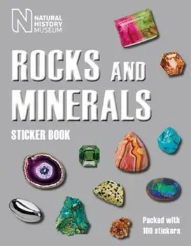 Rocks and Minerals Sticker Book, Paperback/Natural History Museum