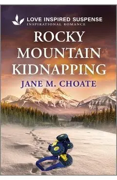 Rocky Mountain Kidnapping - Jane M. Choate