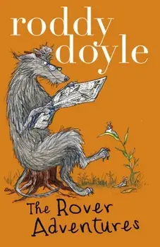 Roddy Doyle Bind-up: The Giggler Treatment, Rover Saves Christmas, The Meanwhile Adventures, Paperback/Roddy Doyle