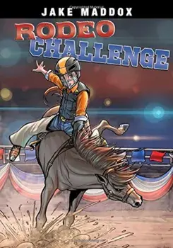 Rodeo Challenge, Paperback/Jake Maddox