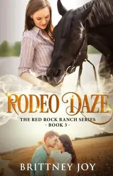 Rodeo Daze, Paperback/Brittney Joy