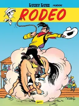 Rodeo. Seria Lucky Luke. Volumul 2/Morris