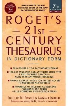 Roget's 21st Century Thesaurus, Third Edition - Barbara Ann Kipfer