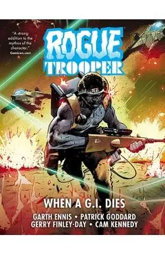 Rogue Trooper: When a G.I. Dies: Retail Edition - Garth Ennis