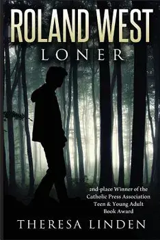 Roland West, Loner, Paperback/Theresa A. Linden