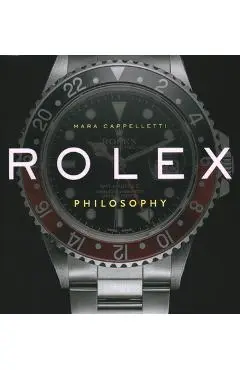 Rolex Philosophy - Mara Cappelletti