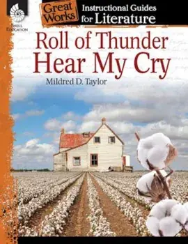 Roll of Thunder, Hear My Cry: An Instructional Guide for Literature: An Instructional Guide for Literature, Paperback/Charles Aracich