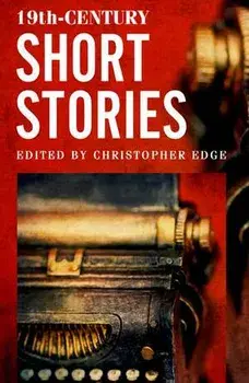 Rollercoasters: 19th Century Short Stories. 1, Paperback/Christopher Edge