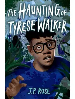 Rollercoasters: The Haunting of Tyrese Walker, Paperback/JP Rose