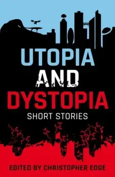 Rollercoasters: Utopia and Dystopia: Short Stories, Paperback/***