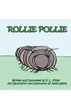 Rollie Pollie - V. L. Miller