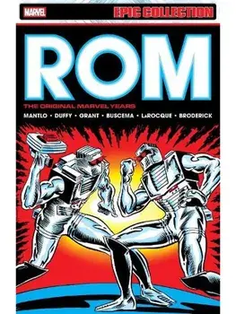 Rom Epic Collection: The Original Marvel Years Vol. 2, Paperback/Steven Grant