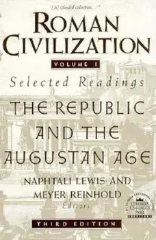 Roman Civilization: Selected Readings: The Empire, Paperback/Naphtali Lewis