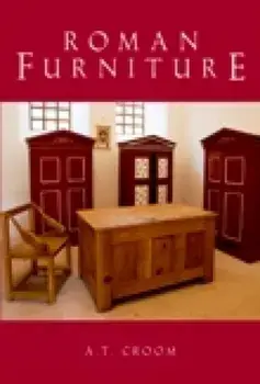 Roman Furniture, Paperback/A T Croom