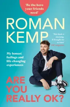 Roman Kemp: Are You Really OK?, Paperback/Roman Kemp