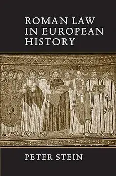 Roman Law in European History, Paperback/Peter Stein