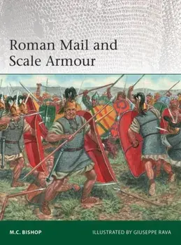 Roman Mail and Scale Armour, Paperback/M.C. Bishop