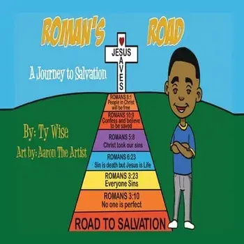 Roman's Road: A Journey to Salvation, Paperback/Tyisha Wise