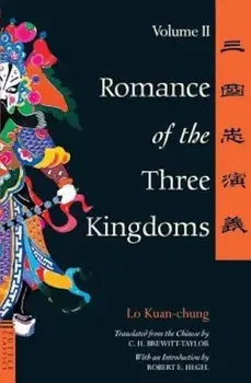 Romance of the Three Kingdoms Volume 2, Paperback/Lo Kuan-Chung