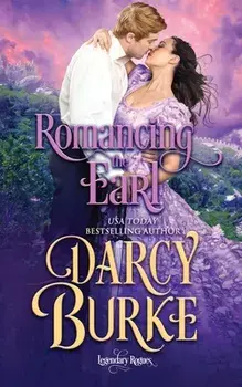 Romancing the Earl, Paperback/Darcy Burke