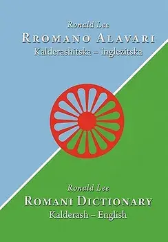 Romani Dictionary: Kalderash - English, Paperback/Ronald Lee