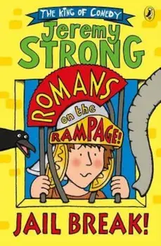 Romans on the Rampage: Jail Break!, Paperback/Jeremy Strong