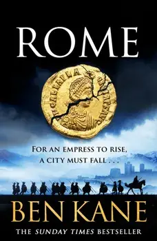 Rome. The brand new epic historical adventure for Summer 2025!, Paperback/Ben Kane