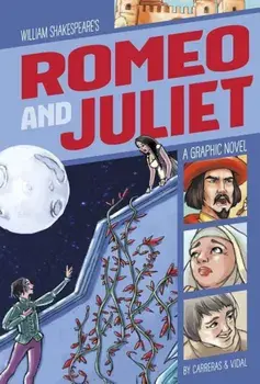 Romeo and Juliet: A Graphic Novel, Paperback/Hernan Carreras