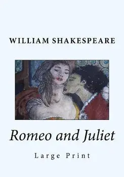 Romeo and Juliet: Large Print, Paperback/William Shakespeare