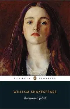 Romeo and Juliet - William Shakespeare