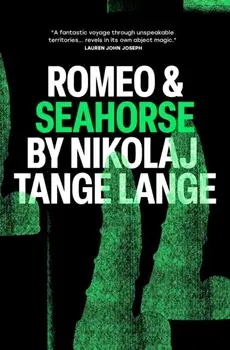 Romeo & Seahorse, Paperback/Nikolaj Tange Lange