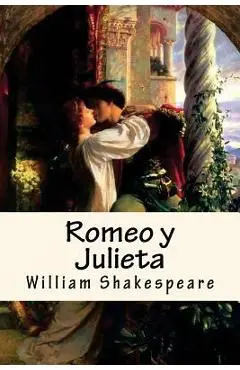 Romeo y Julieta (Spanish) Edition - William Shakespeare