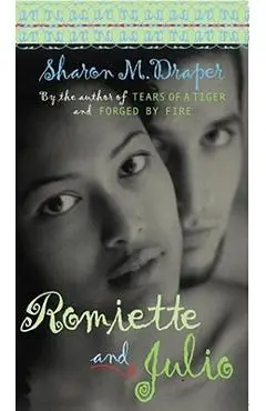 Romiette and Julio - Sharon M. Draper