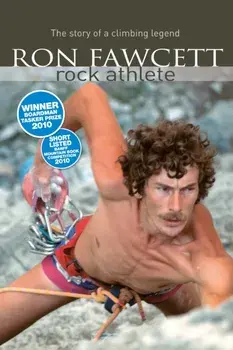 Ron Fawcett - Rock Athlete. The Story of a Climbing Legend, Paperback/Ron Fawcett