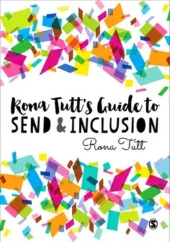 Rona Tutt's Guide to SEND & Inclusion, Paperback/Rona Tutt