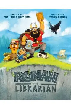 Ronan the Librarian - Tara Luebbe