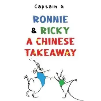 Ronnie and Ricky a Chinese takeaway, Paperback/Captain G