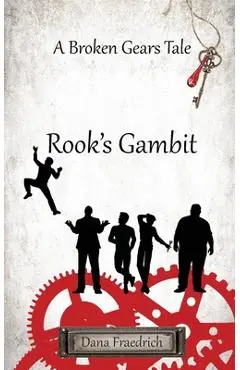 Rook's Gambit - Dana Fraedrich