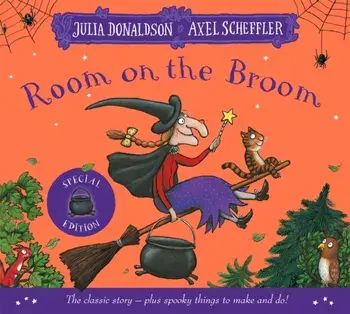 Room on the Broom Halloween Special. The Classic Story plus Halloween Things to Make and Do, Paperback/Julia Donaldson