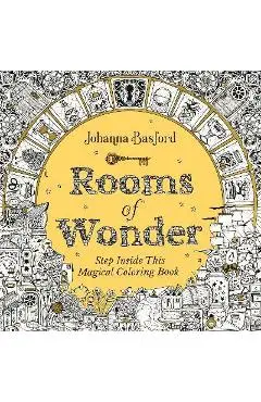 Rooms of Wonder: Step Inside This Magical Coloring Book - Johanna Basford