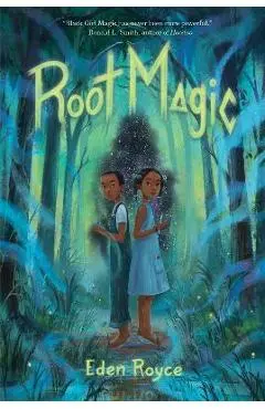 Root Magic - Eden Royce