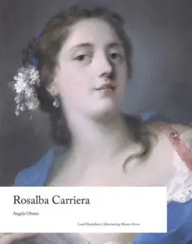 Rosalba Carriera, Hardback/Angela Oberer
