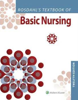 Rosdahl's Textbook of Basic Nursing. Twelfth, International Edition, Hardback/Caroline Rosdahl