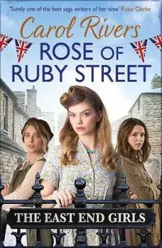Rose of Ruby Street, Paperback/Carol Rivers
